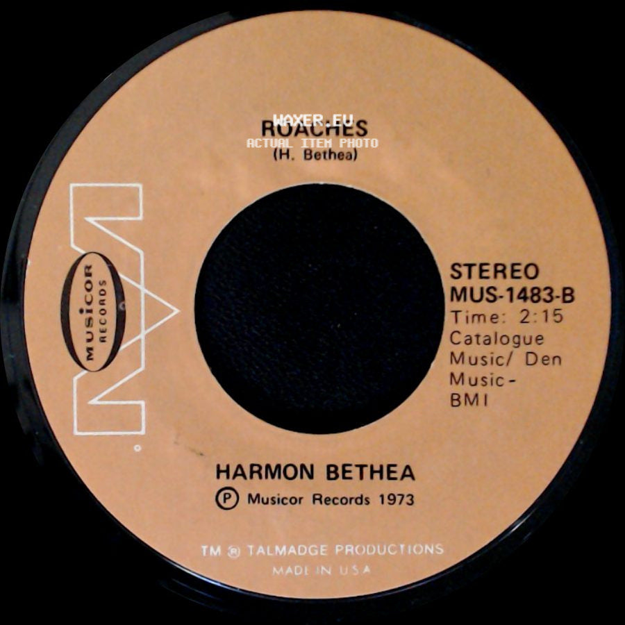 Harmon Bethea - Talking About The Boss And I / Roaches side B