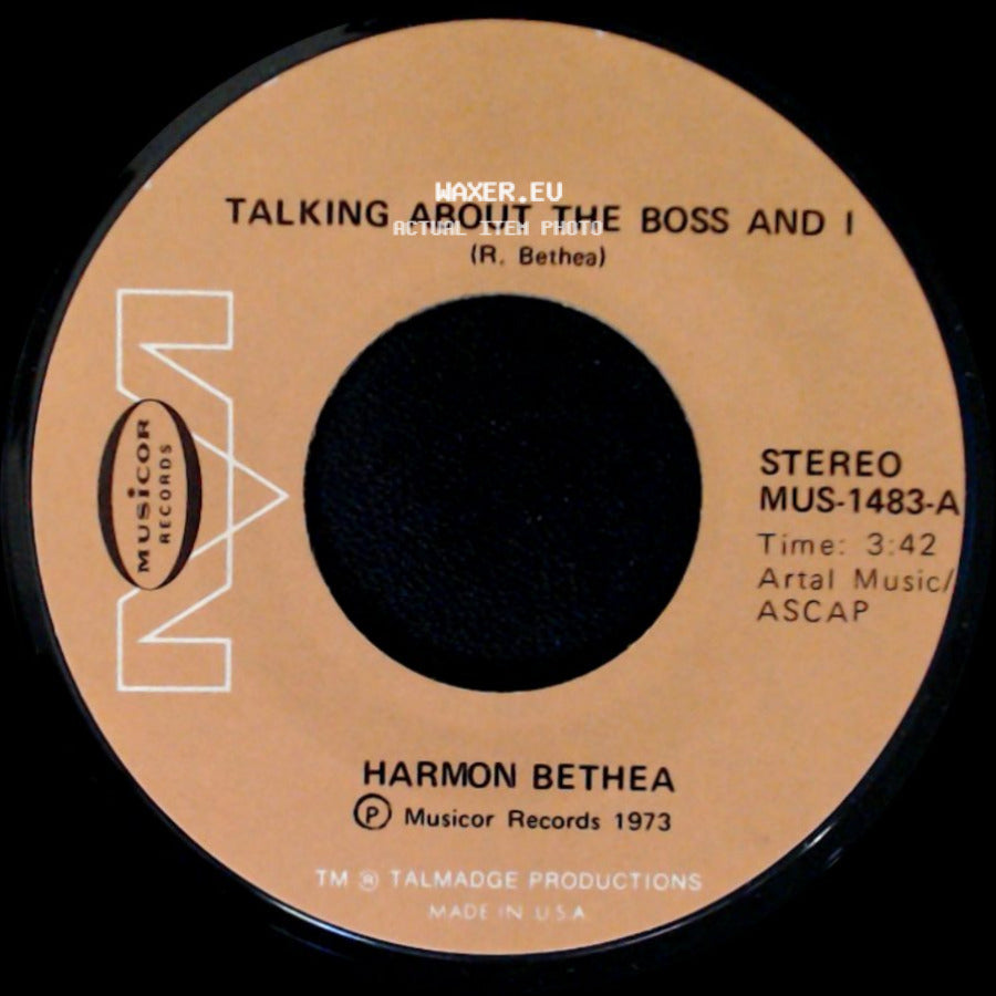 Harmon Bethea - Talking About The Boss And I / Roaches side A