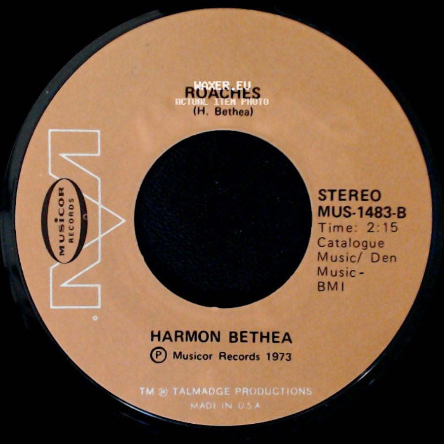 Harmon Bethea - Talking About The Boss And I / Roaches side B