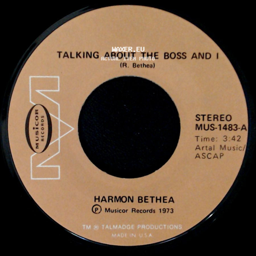 Harmon Bethea - Talking About The Boss And I / Roaches side A