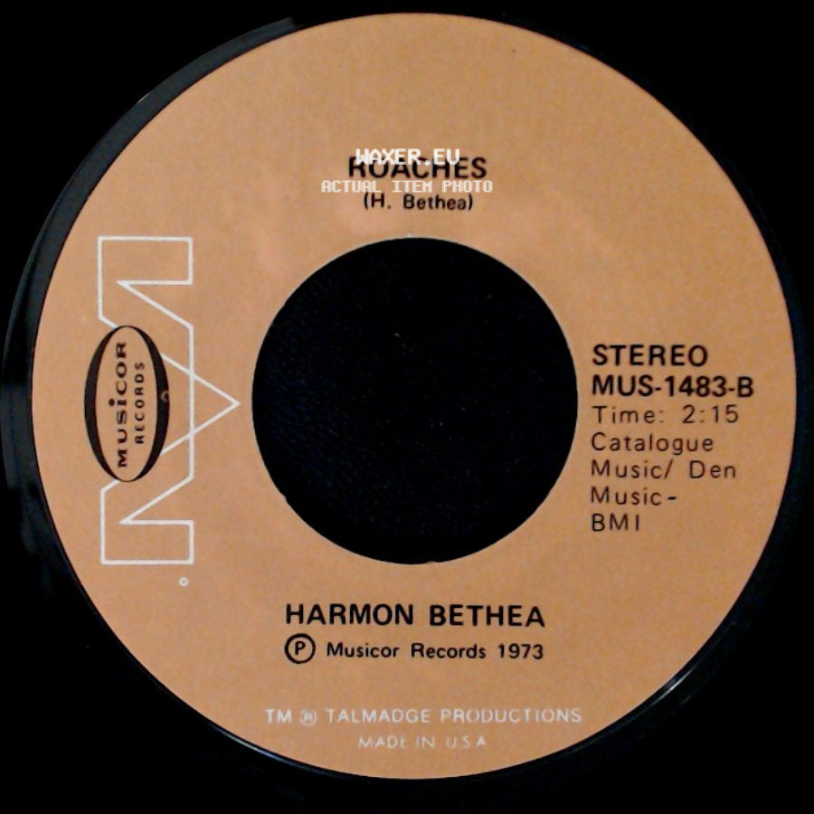 Harmon Bethea - Talking About The Boss And I / Roaches side B