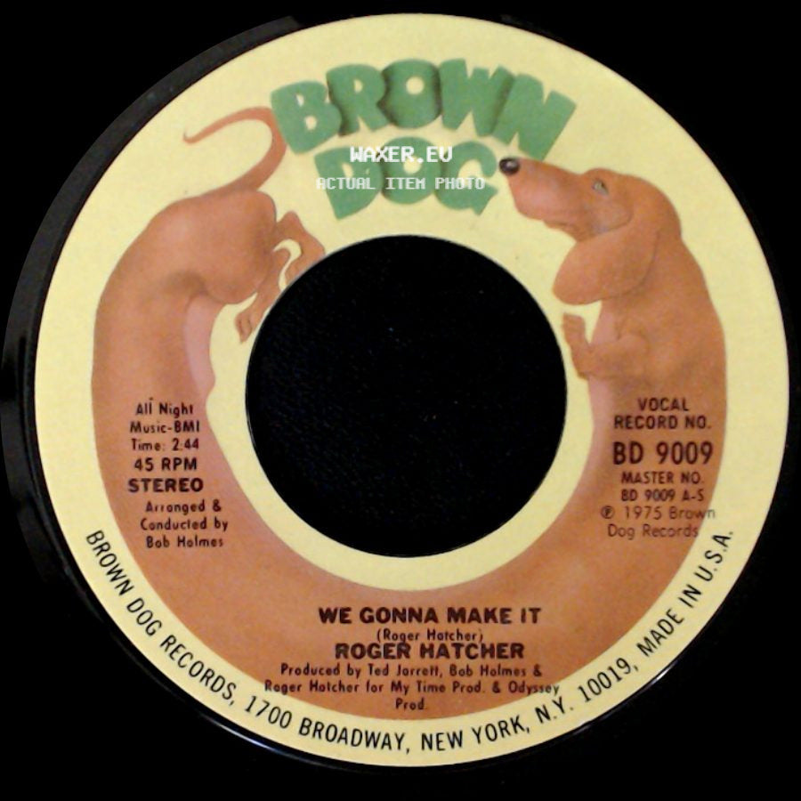 Roger Hatcher - We Gonna Make It / High Blood Pressure side A