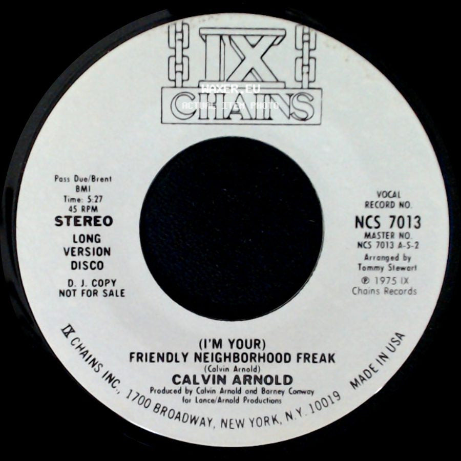Calvin Arnold - (I'm Your) Friendly Neighborhood Freak / (I'm Your) Friendly Neighborhood Freak side B