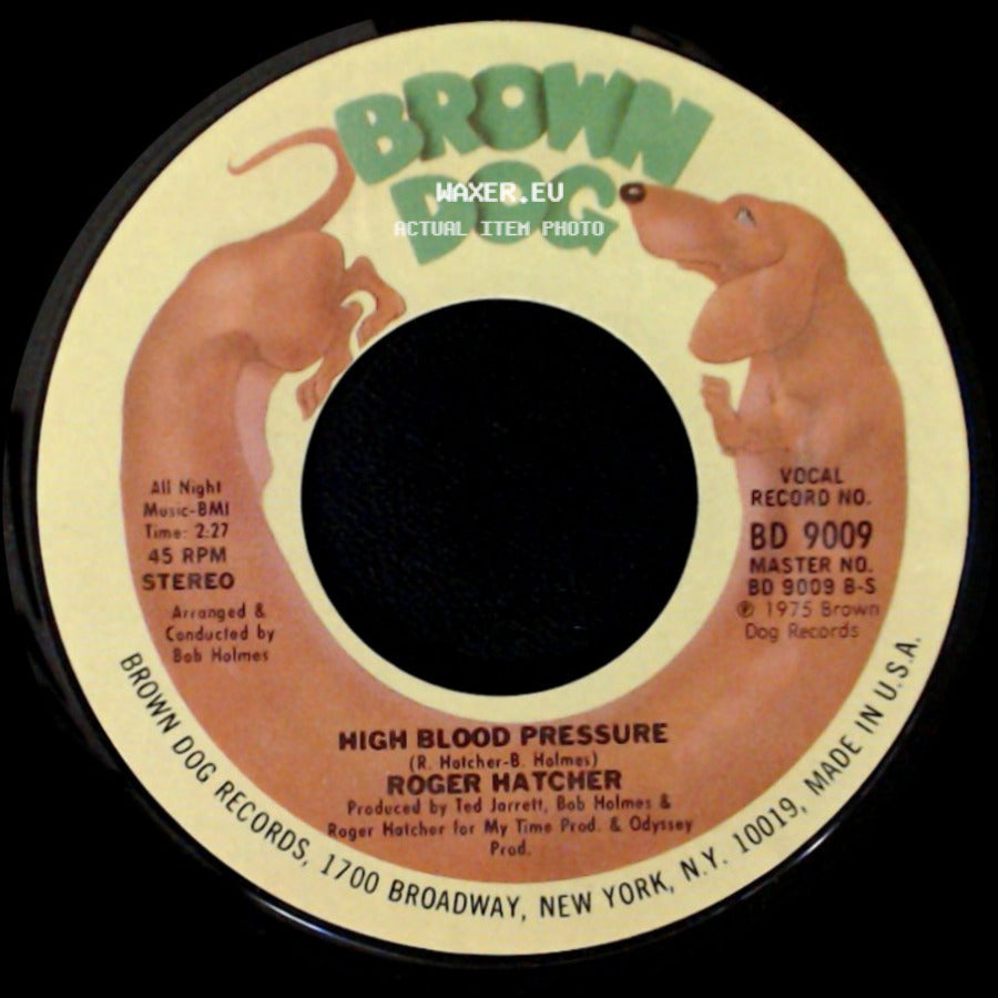 Roger Hatcher - High Blood Pressure / We Gonna Make It side A