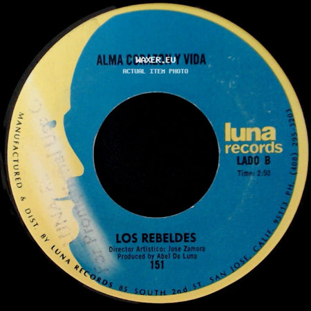 Los Rebeldes - Te Esperare / Alma Corazon Y Vida side B
