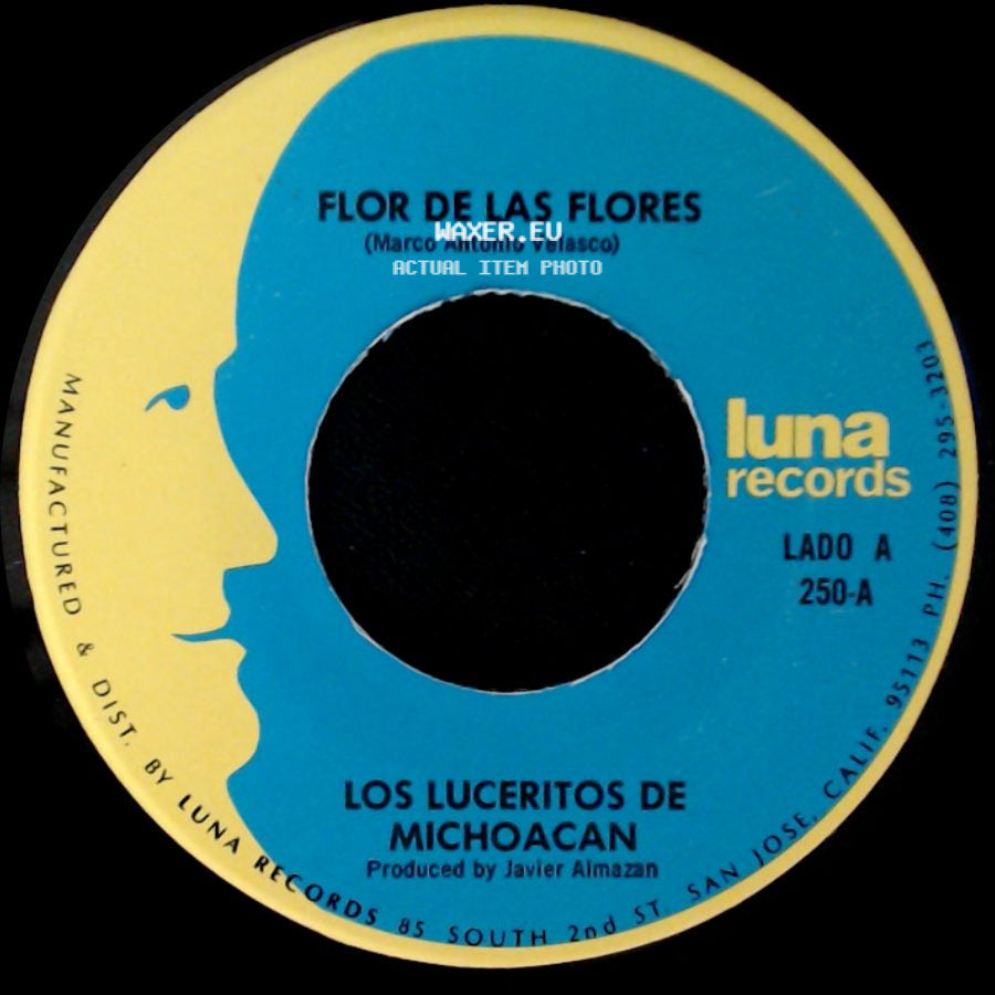 Los Luceritos De Michoacan - Flor De Las Flores / Se Que Te Vas side A