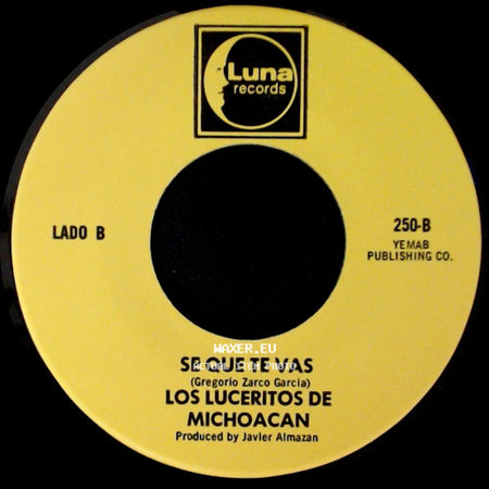 Los Luceritos De Michoacan - Flor De Las Flores / Se Que Te Vas side B