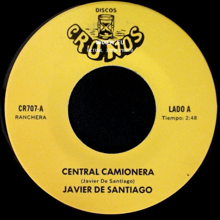 Javier De Santiago - Central Camionera / Encerrarre Tu Recuerdo side A