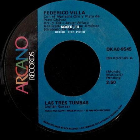 Federico Villa / Federico Villa Con El Mariachi Oro Y Plata De Pepe Chavez - Las Tres Tumbas / Los Papeles Se Han Cambiado side A