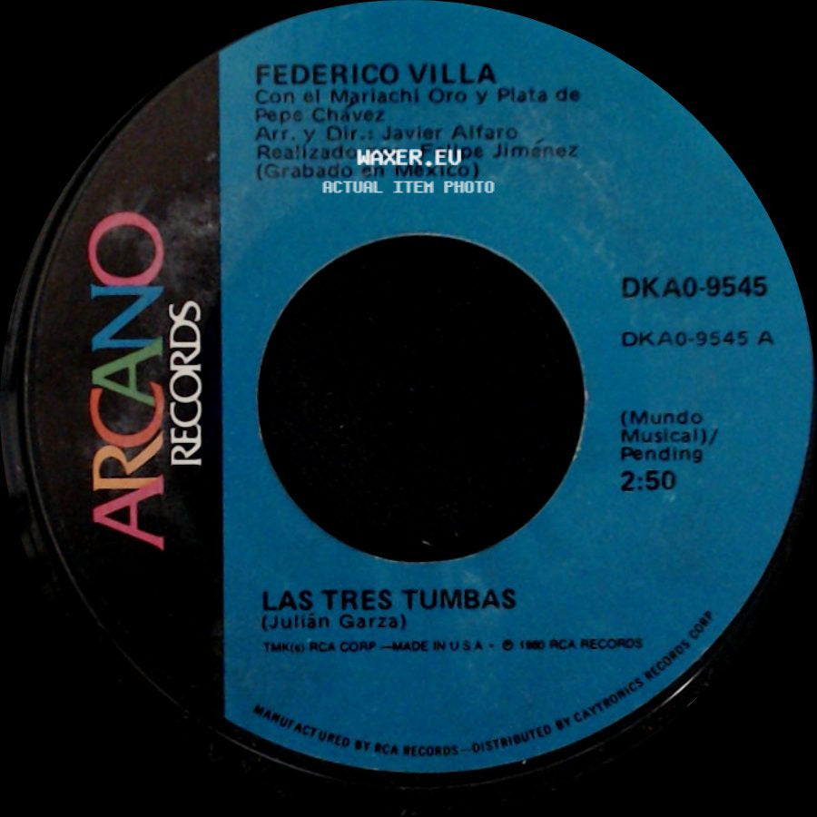 Federico Villa / Federico Villa Con El Mariachi Oro Y Plata De Pepe Chavez - Las Tres Tumbas / Los Papeles Se Han Cambiado side A
