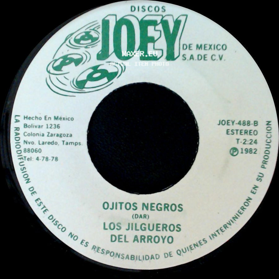 Los Jilgueros Del Arroyo - Ojitos Negros / Dijiste Y Juraste side A