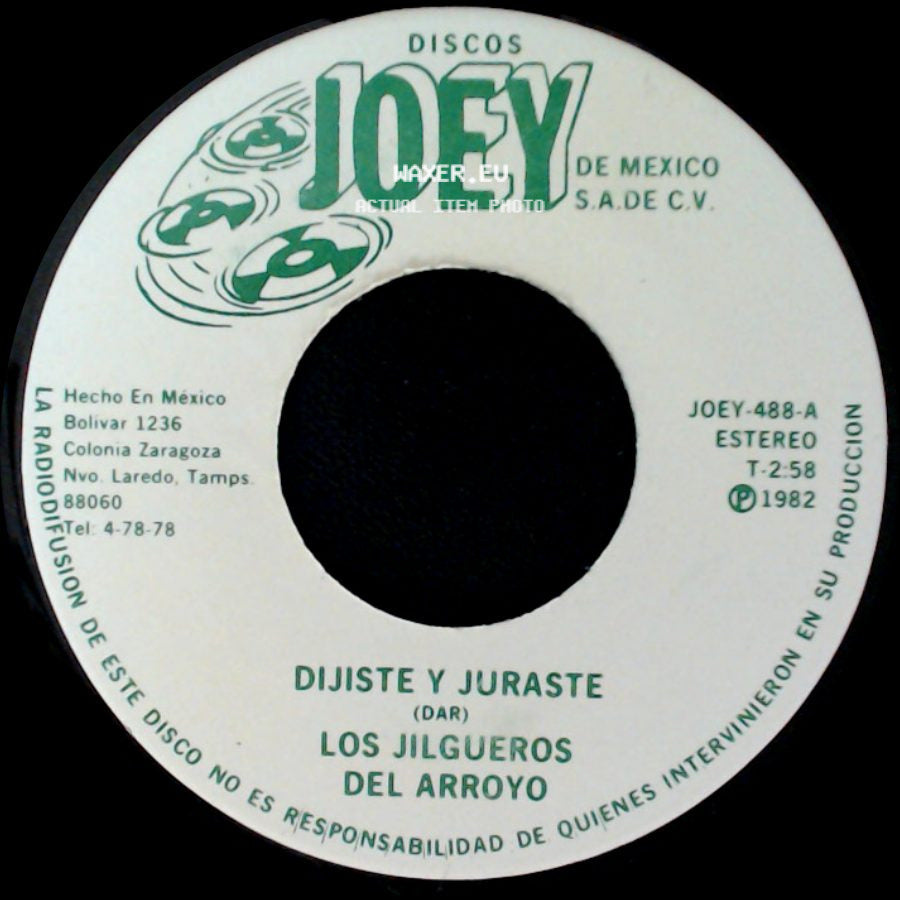 Los Jilgueros Del Arroyo - Ojitos Negros / Dijiste Y Juraste side B