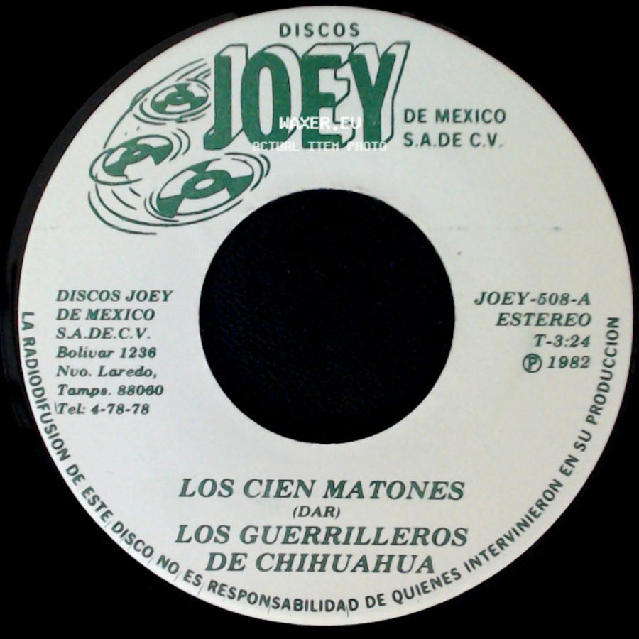 Los Guerrilleros De Chihuahua / Los Cien Matones - No Le Digas A Nadie / Los Guerrilleros De Chihuahua side B