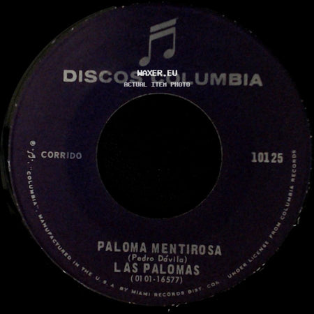 Las Palomas - Morenita De Mi Vida (Vengo A Pedirte Un Favor) / Paloma Mentirosa side B