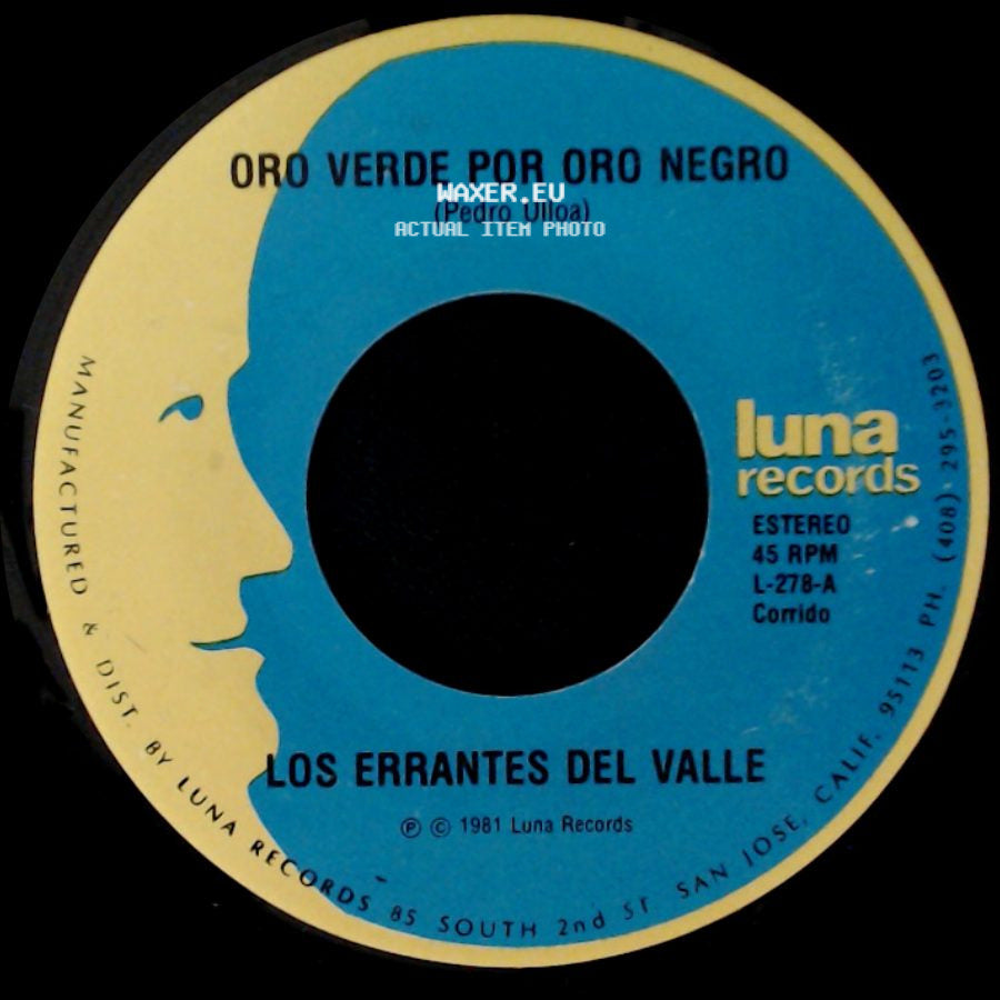 Los Errantes Del Valle - Oro Verde Por Oro Negro / No Necesito Coyote side A