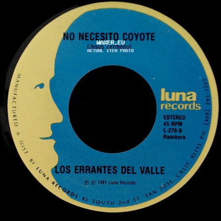 Los Errantes Del Valle - Oro Verde Por Oro Negro / No Necesito Coyote side B