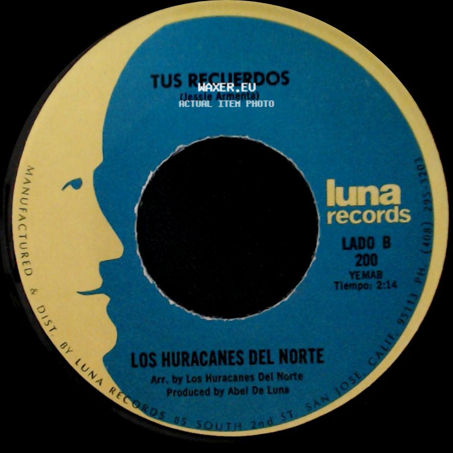 Los Huracanes Del Norte - Asalto A Caliente / Tus Recuerdos side B
