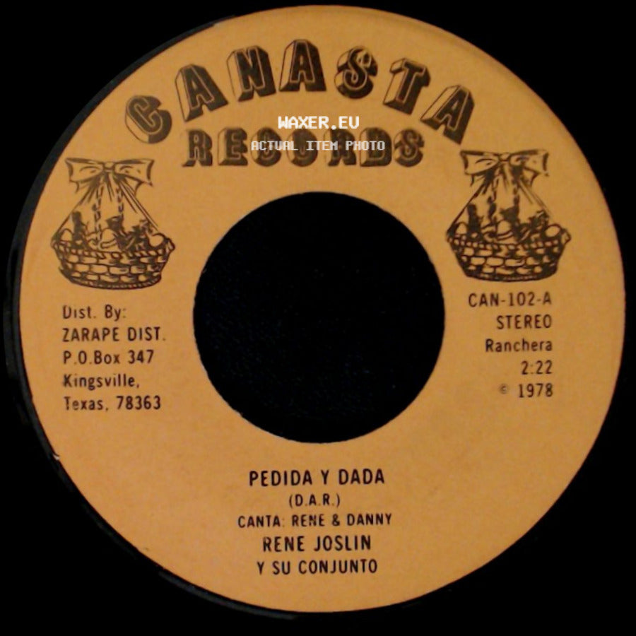 Rene Joslin Y Su Conjunto - Pedido Y Dada / Chaparrita Linda side A