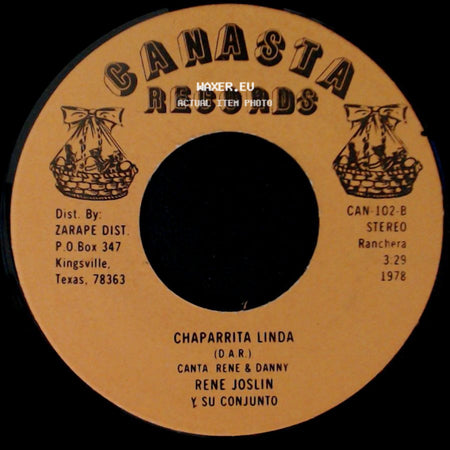 Rene Joslin Y Su Conjunto - Chaparrita Linda / Pedida Y Dada side A
