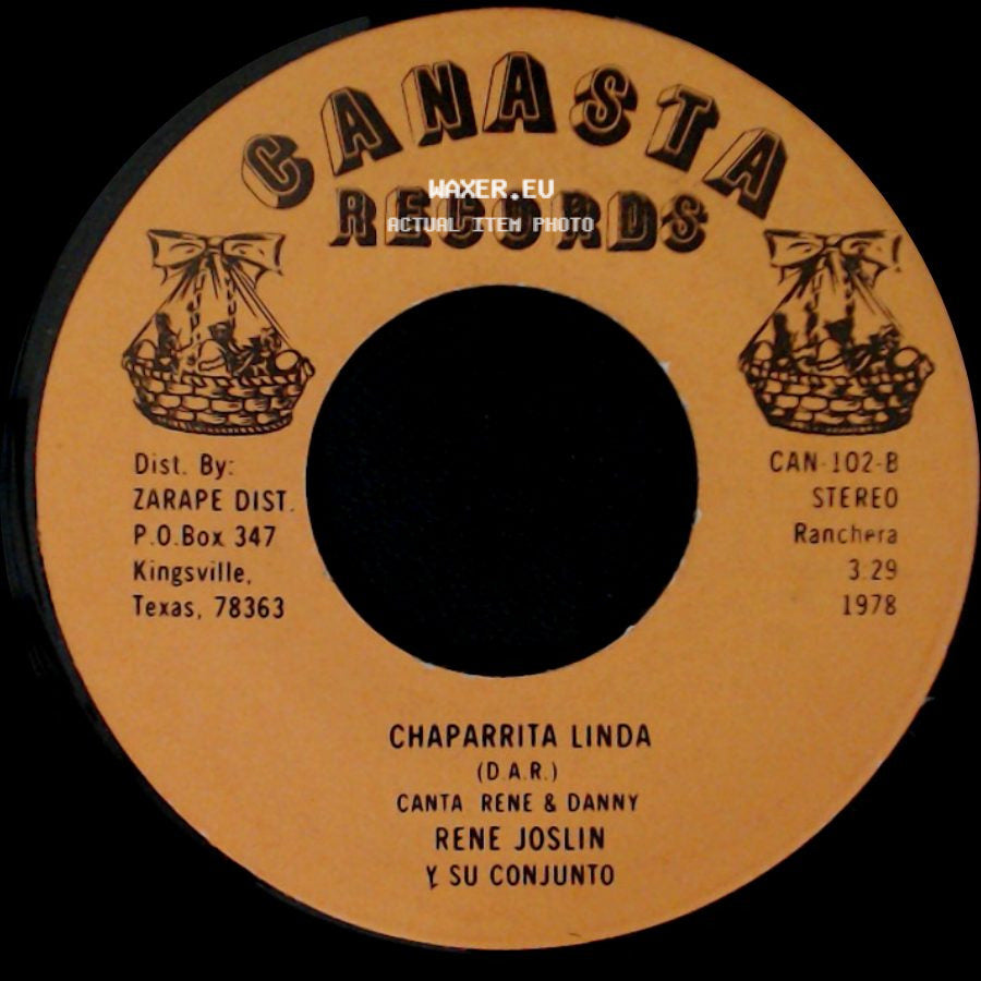 Rene Joslin Y Su Conjunto - Chaparrita Linda / Pedida Y Dada side A