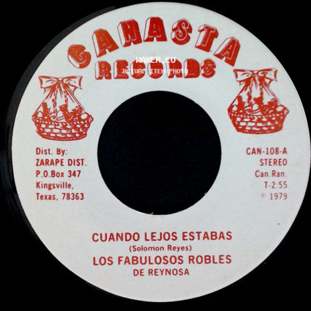Los Fabulosos Robles De Reynosa - Clavada En Mi Alma / Cuando Lejos Estabas side B