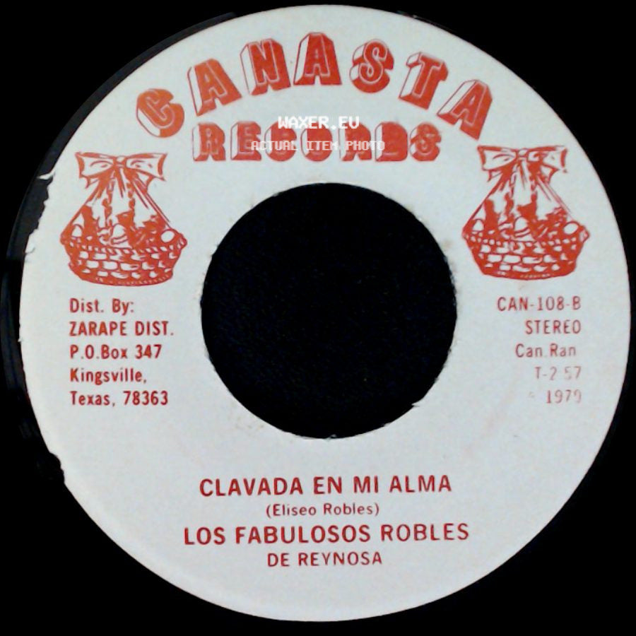 Los Fabulosos Robles De Reynosa - Cuando Lejos Estabas / Clavada En Mi Alma side B