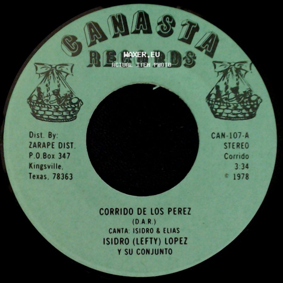 Isidro (Lefty) Lopez Y Su Conjunto - Corrido De Los Perez / Viva Falfurrias side A