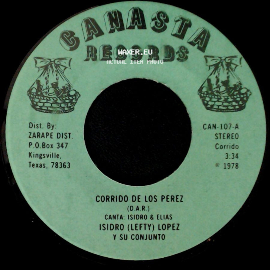 Isidro (Lefty) Lopez Y Su Conjunto - Corrido De Los Perez / Viva Falfurrias side A