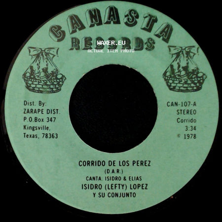 Isidro (Lefty) Lopez Y Su Conjunto - Corrido De Los Perez / Viva Falfurrias side A