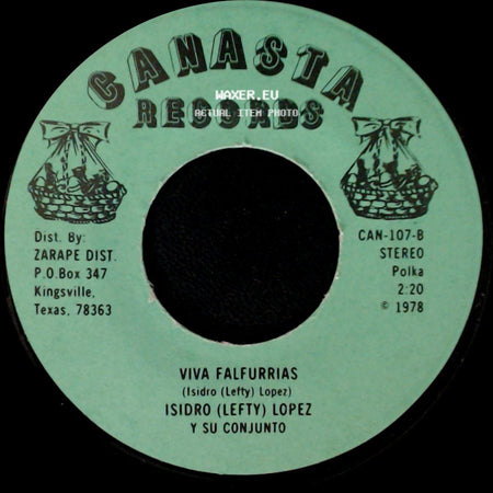 Isidro (Lefty) Lopez Y Su Conjunto - Viva Falfurrias / Corrido De Los Perez side A