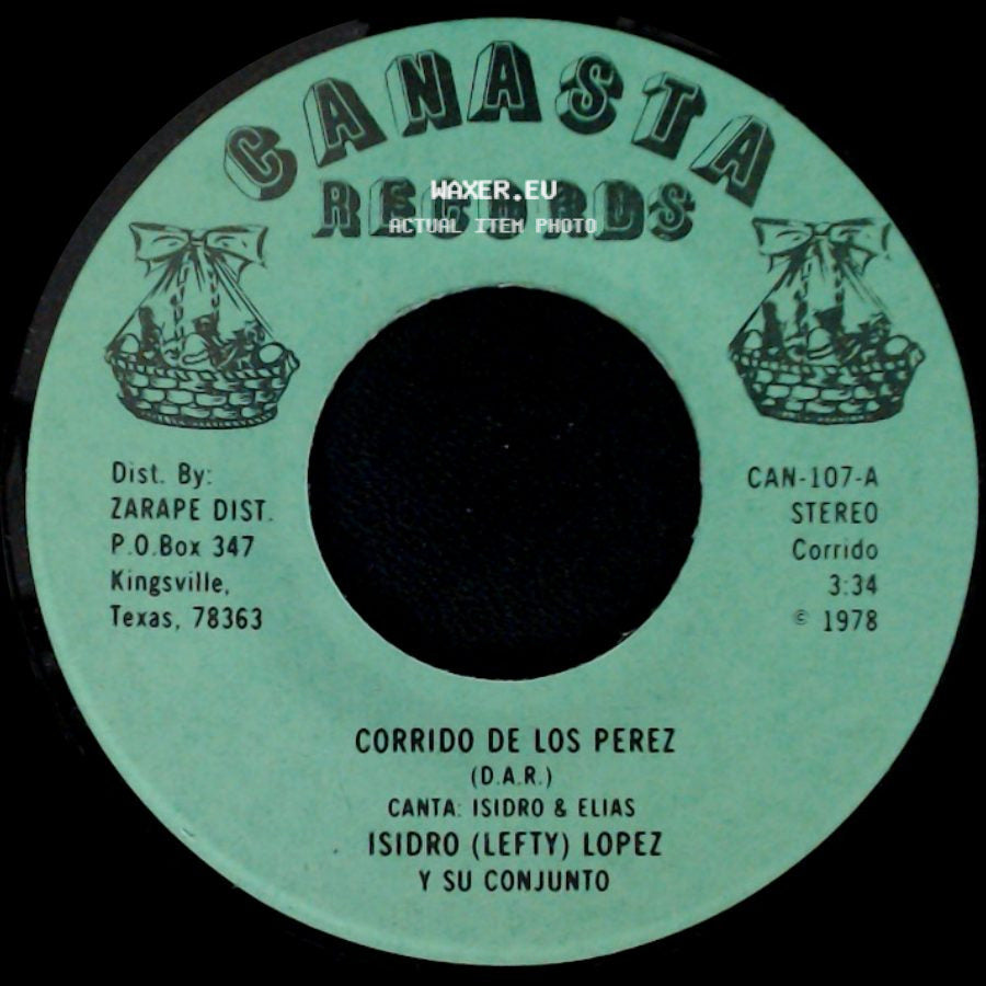 Isidro (Lefty) Lopez Y Su Conjunto - Viva Falfurrias / Corrido De Los Perez side B