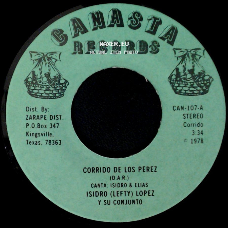 Isidro (Lefty) Lopez Y Su Conjunto - Corrido De Los Perez / Viva Falfurrias side A
