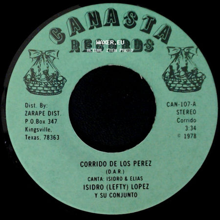 Isidro (Lefty) Lopez Y Su Conjunto - Corrido De Los Perez / Viva Falfurrias side A