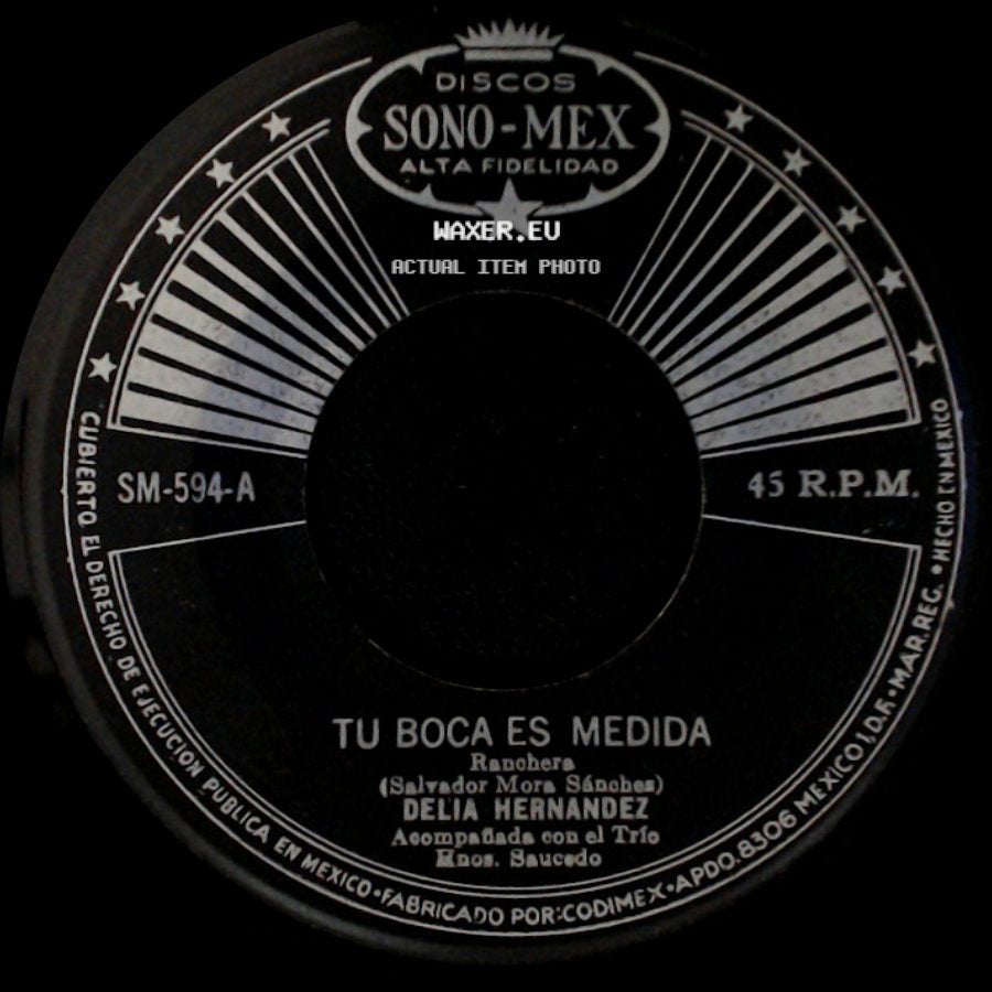 Delia Hernandez - Tu Boca Es Medida / Voy Mas A Mi side A
