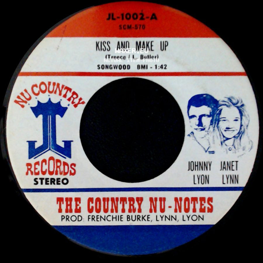 The Country Nu-Notes - Kiss And Make Up / Cause You Love Me Like You Do side A