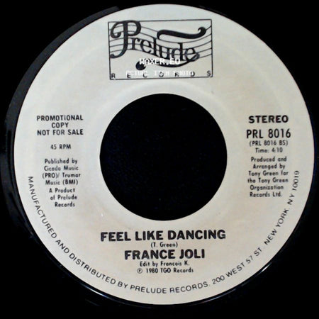 France Joli - Feel Like Dancing / The Heart To Break The Heart side A