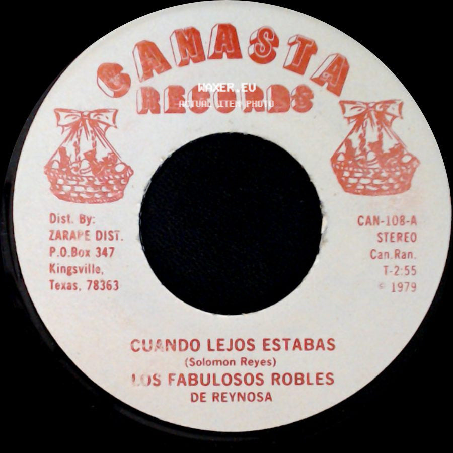 Los Fabulosos Robles De Reynosa - Cuando Lejos Estabas / Clavada En Mi Alma side A