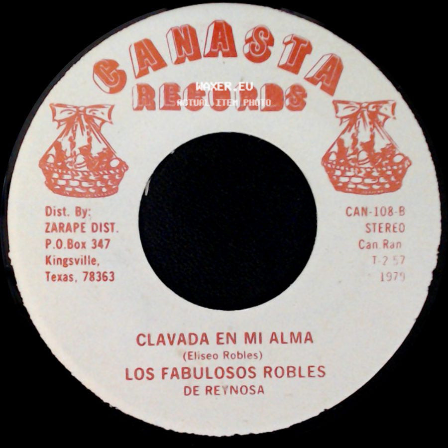 Los Fabulosos Robles De Reynosa - Cuando Lejos Estabas / Clavada En Mi Alma side B