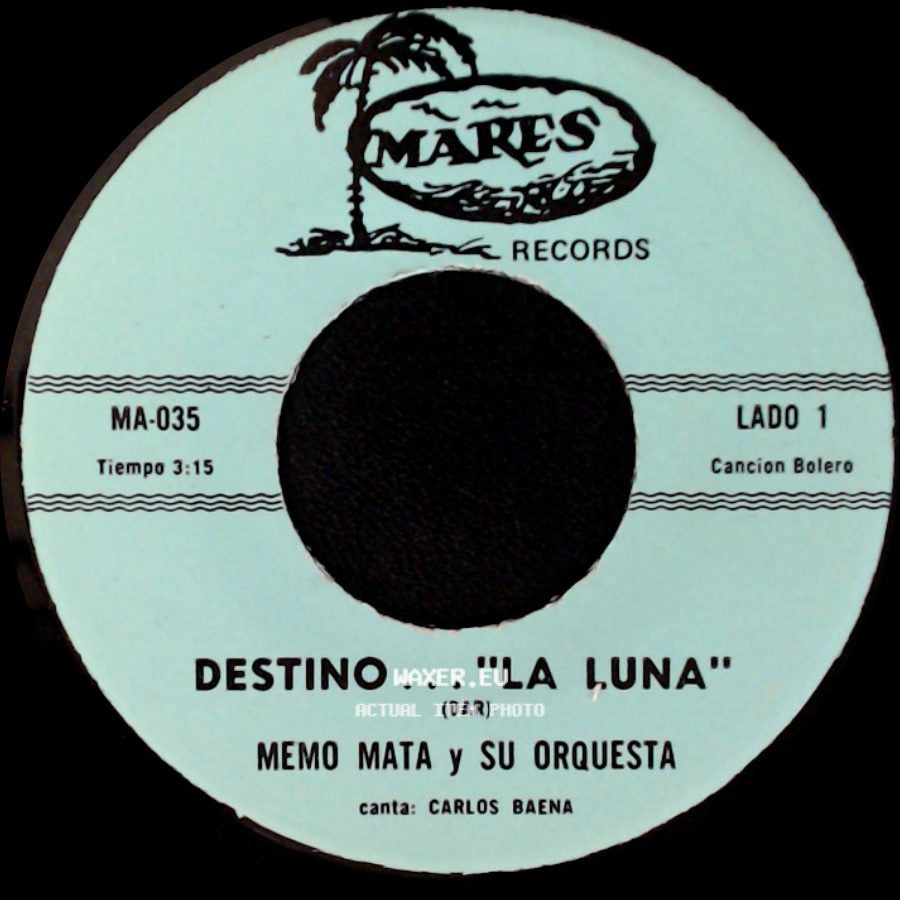 Memo Mata Y Su Orquesta - Lo Que Te Enseñe / Destino ... "La Luna" side B