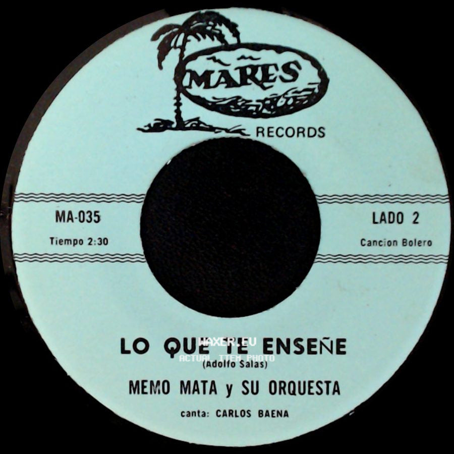 Memo Mata Y Su Orquesta - Lo Que Te Enseñe / Destino ..."La Luna" side A
