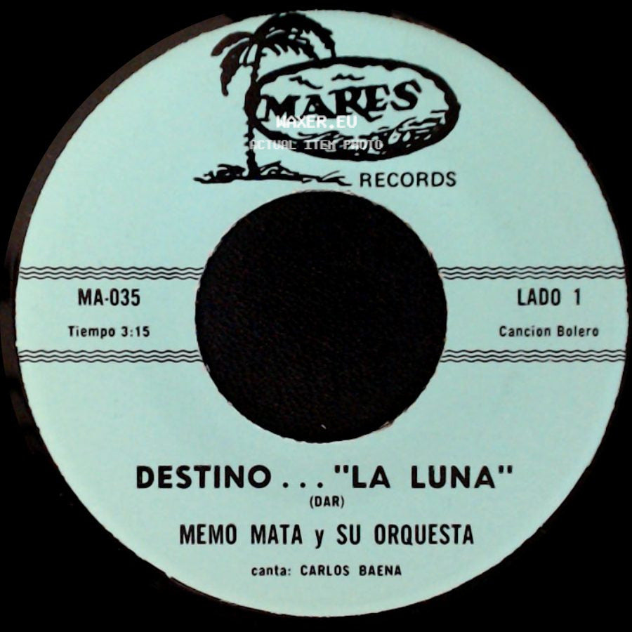 Memo Mata Y Su Orquesta - Lo Que Te Enseñe / Destino ..."La Luna" side B