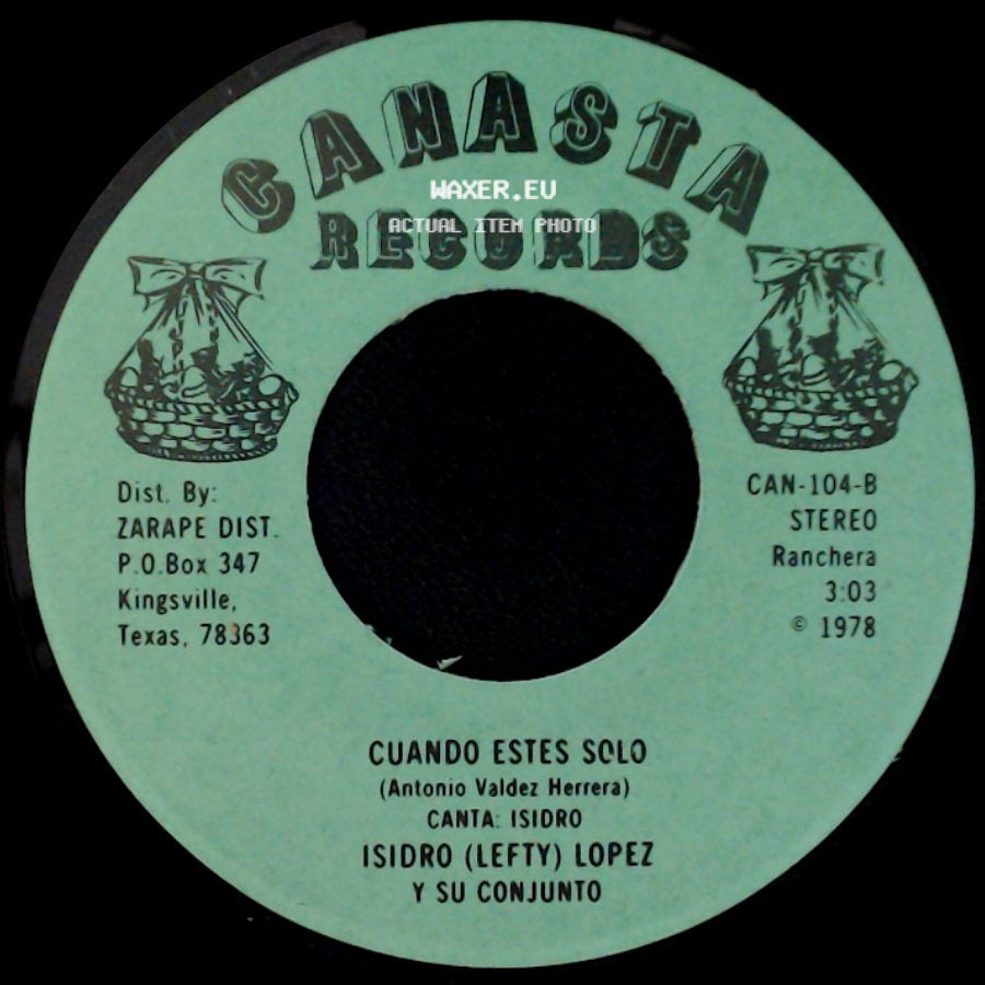 Isidro (Lefty) Lopez Y Su Conjunto - Un Clavo Para Mi Cruz / Cuando Estes Solo side B