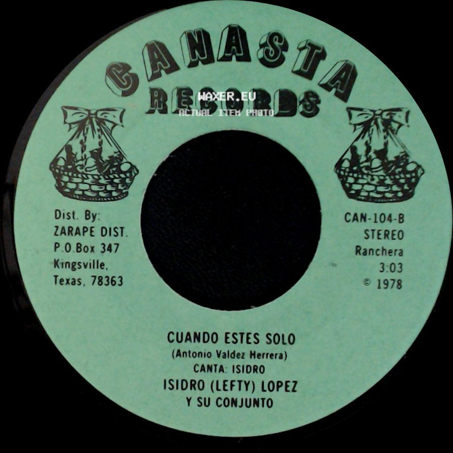 Isidro (Lefty) Lopez Y Su Conjunto - Un Clavo Para Mi Cruz / Cuando Estes Solo side B