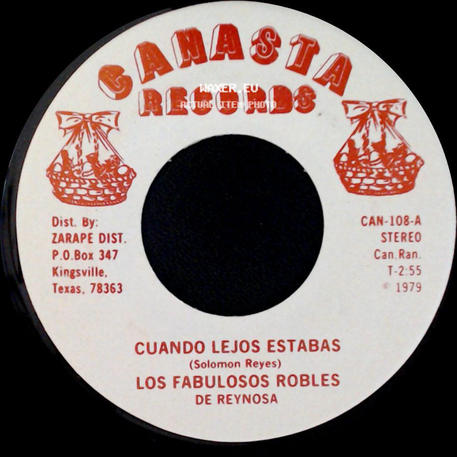 Los Fabulosos Robles De Reynosa - Cuando Lejos Estabas / Clavada En Mi Alma side A