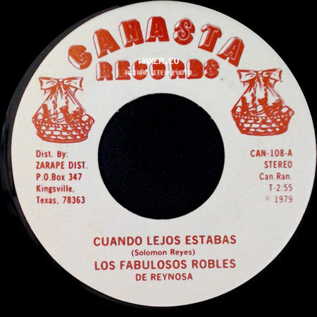 Los Fabulosos Robles De Reynosa - Cuando Lejos Estabas / Clavada En Mi Alma side A