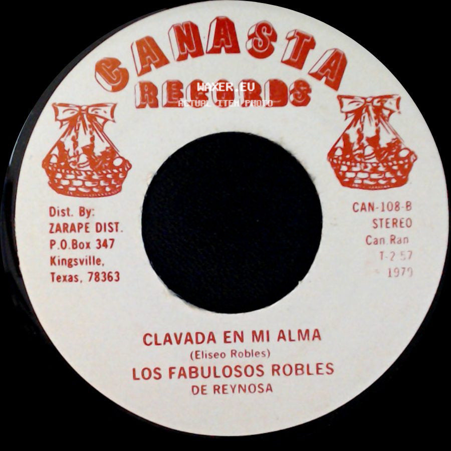 Los Fabulosos Robles De Reynosa - Cuando Lejos Estabas / Clavada En Mi Alma side B