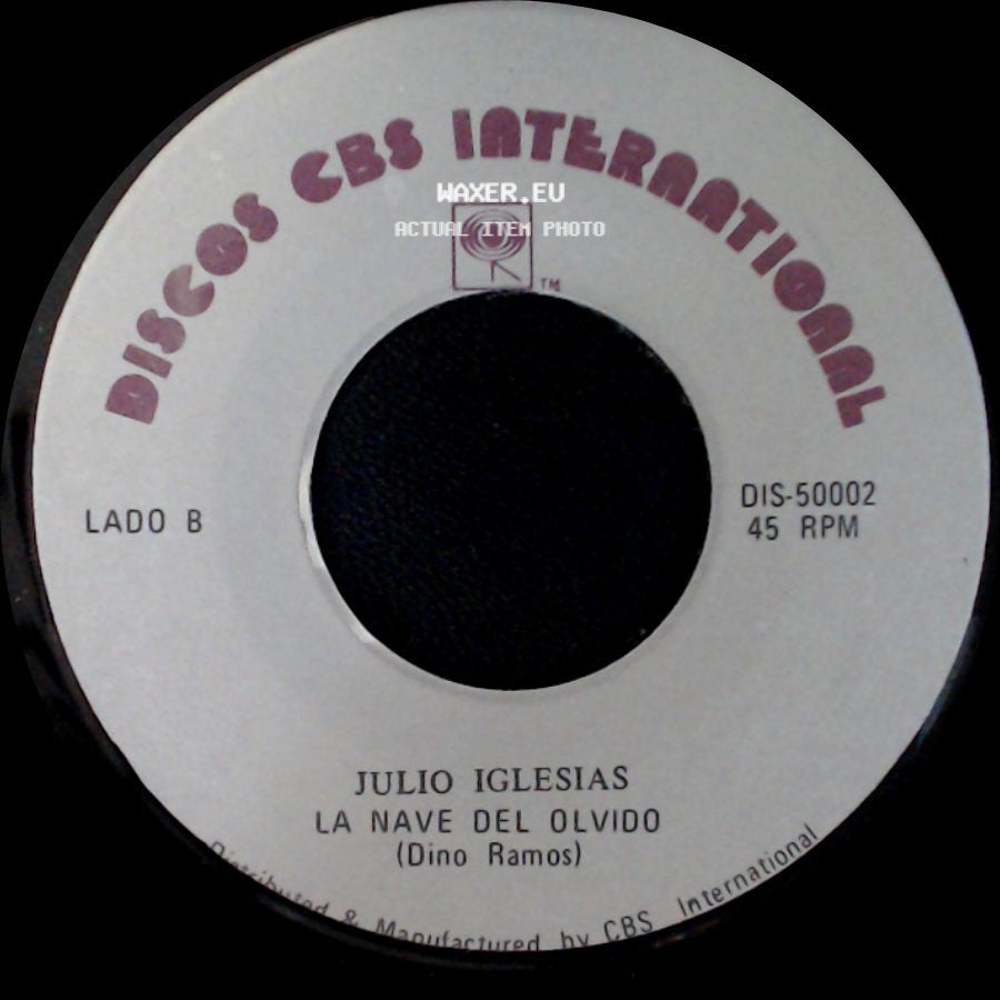 Julio Iglesias - Viejas Tradiciones / La Nave Del Olvido side B