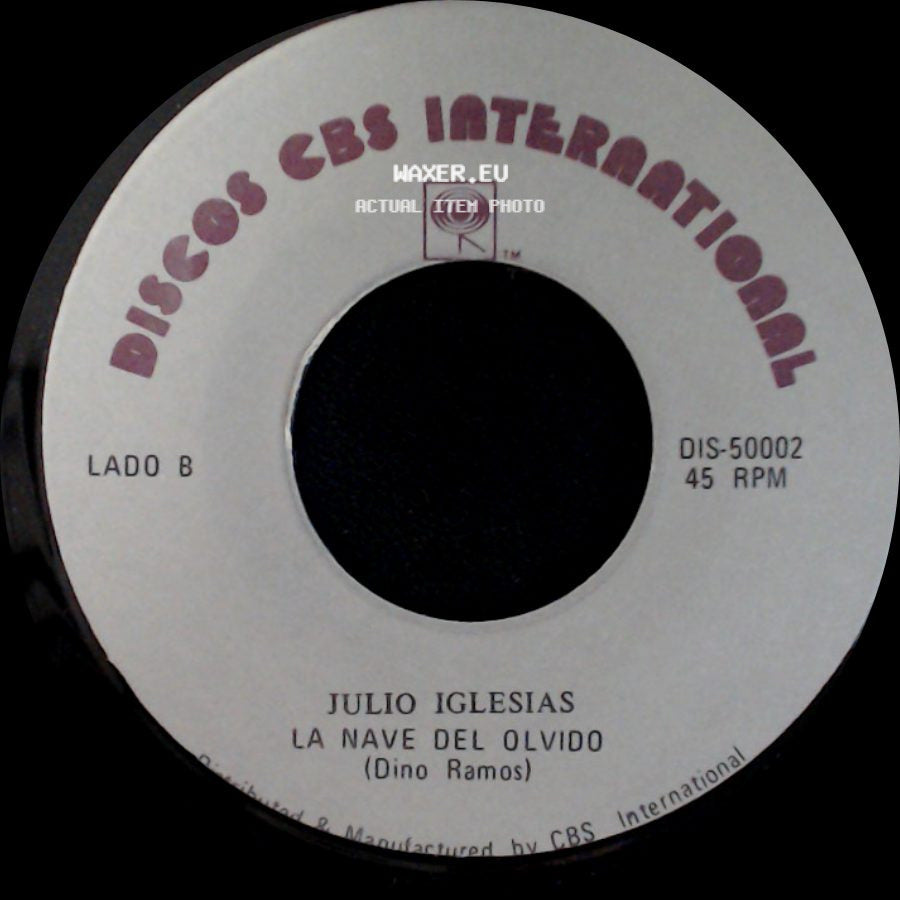 Julio Iglesias - Viejas Tradiciones / La Nave Del Olvido side B