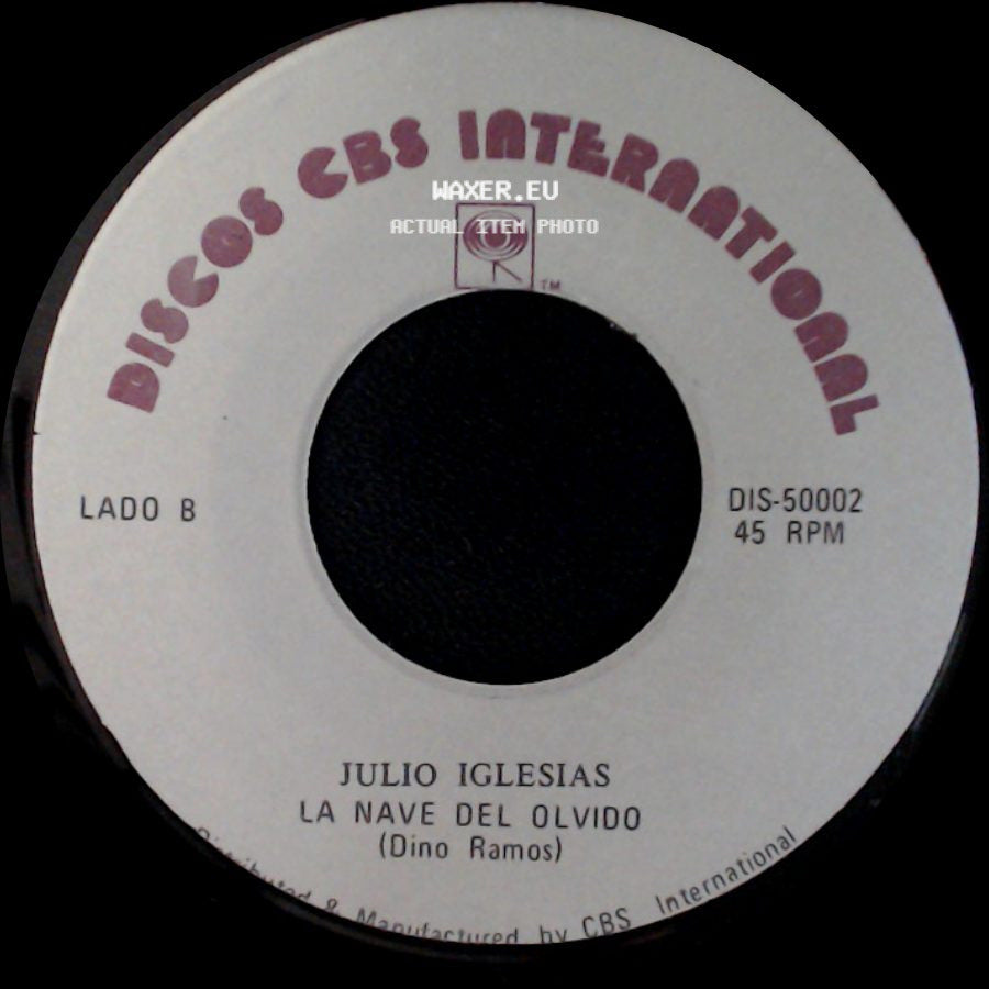 Julio Iglesias - Viejas Tradiciones / La Nave Del Olvido side B