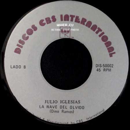 Julio Iglesias - Viejas Tradiciones / La Nave Del Olvido side B